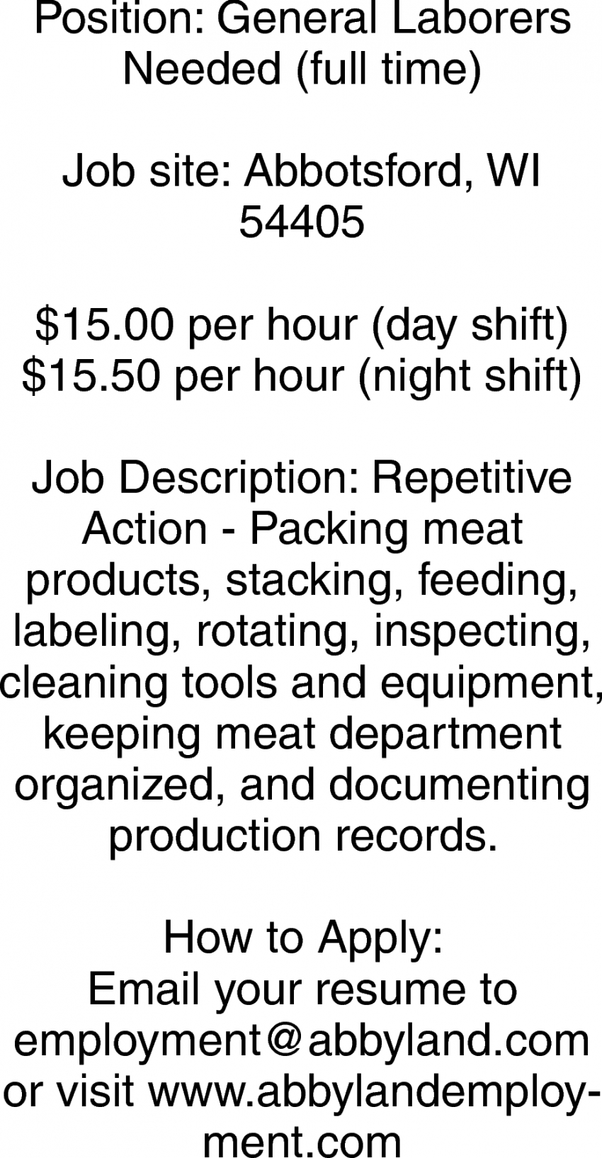 General Laborers, Abbyland Foods, Inc., Abbotsford, WI